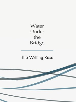 cover image of Water Under  the  Bridge